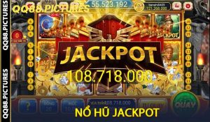 Nổ Hũ Jackpot