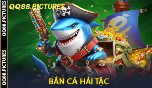 Bắn Cá Hải Tặc