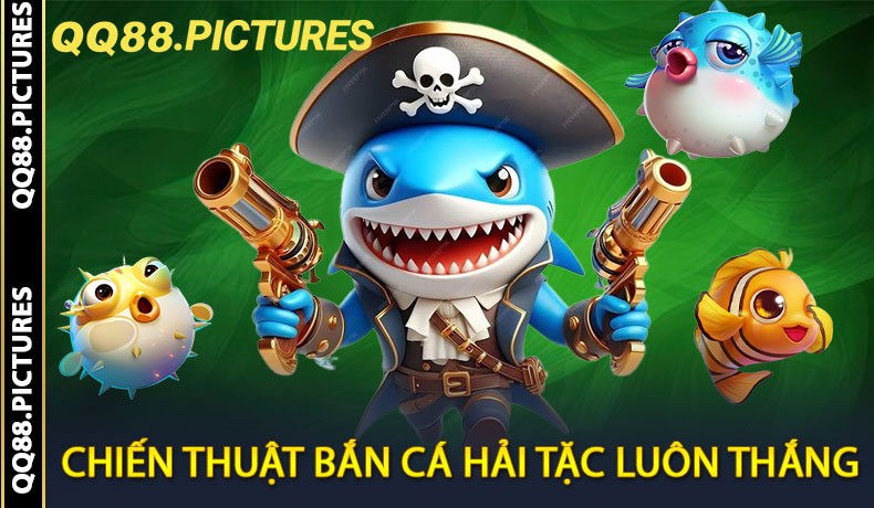 Điểm Nổi Bật Của Bắn Cá Hải Tặc